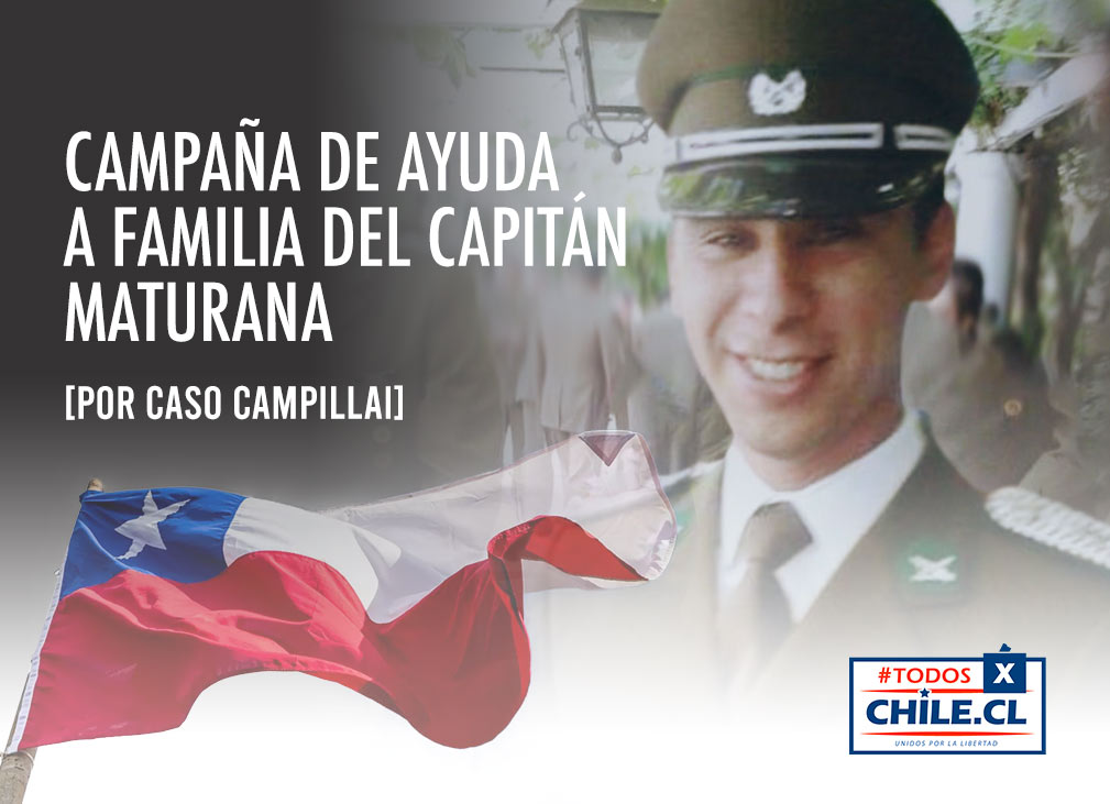 🇨🇱 CAMPAÑA DE APOYO FAMILIA DEL CAPITÁN MATURANA 💚 URGENTE!