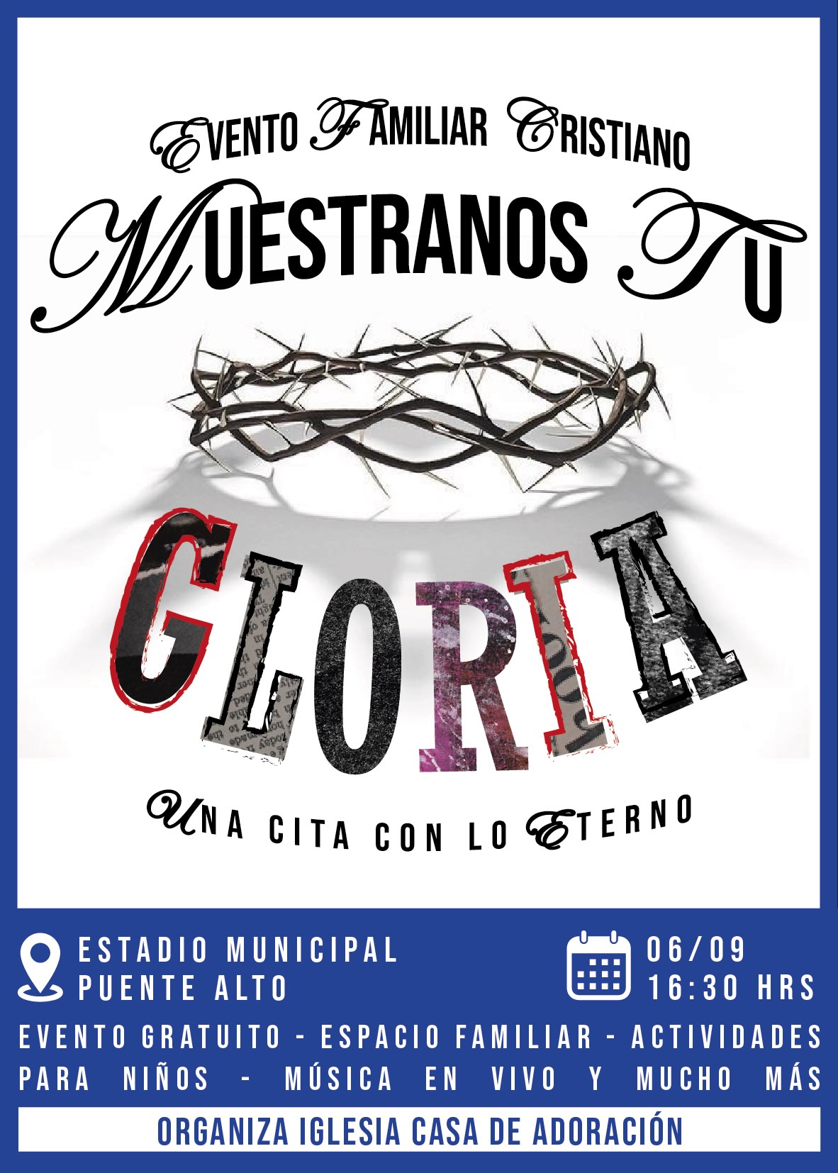 Muestranos tu fe - Evento familiar Cristiano